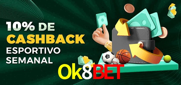 10% de bônus de cashback na Ok8Bet